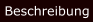 Beschreibung